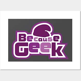 Because Geek Logo Purple - Pocket Area Posters and Art